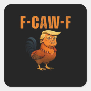 Adesivo Quadrado Galo F-Caw-F Anti Clássico