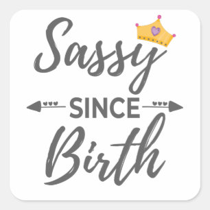 Adesivo Quadrado Garota Sassy Dando Sassy Desde Presente De Nascime