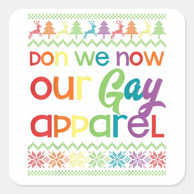 Adesivo Quadrado Gay Natal Engraçado LGBT Don We Now Our Gay Appare (Frente)