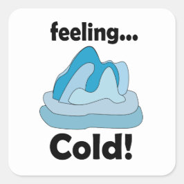 Adesivo Quadrado Gelo de Geleira Sentindo Frio Divertido