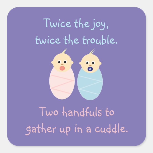 Adesivo Quadrado Gêmeos = Duas Vezes a Alegria (Frente)