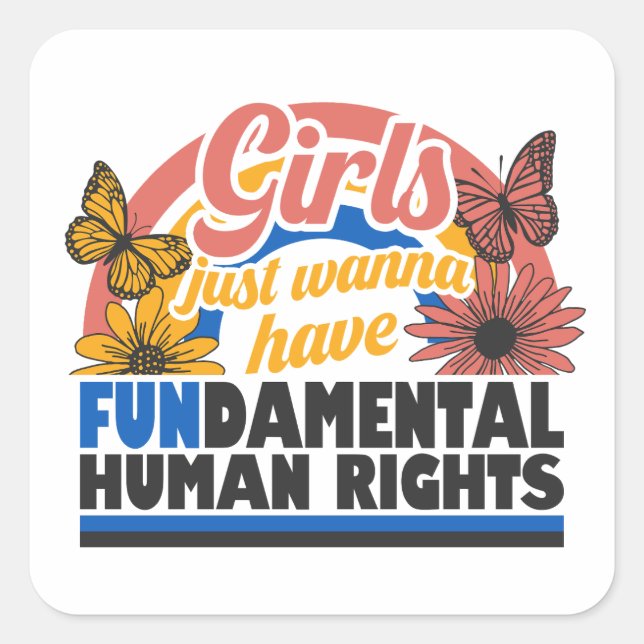 Adesivo Quadrado Girls Just Wanna Have Fundamental Rights (Frente)