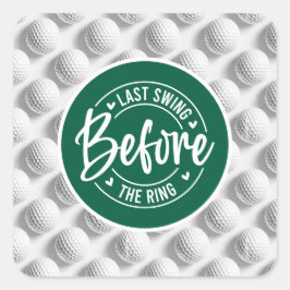 Adesivo Quadrado Golf Engraçado dizendo para golfe Solteiro