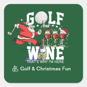 Adesivo Quadrado Golfe e vinho é por isso que estou aqui no Natal