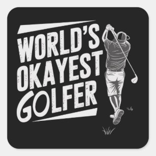 Adesivo Quadrado Golfista Mais ou Menos do Mundo Golfe Divertido Am