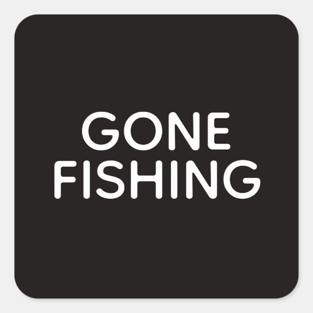 Adesivo Quadrado Gone Fishing (Frente)