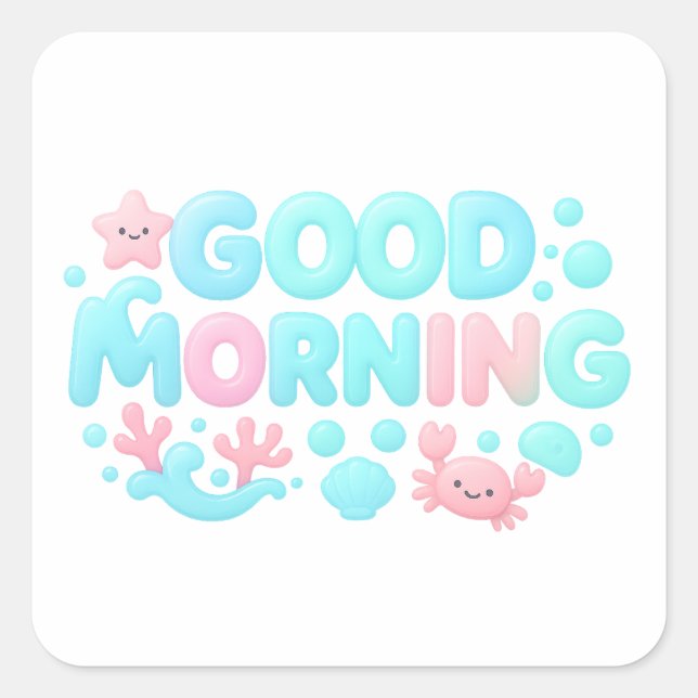Adesivo Quadrado Good Morning Glossy Pastel Ocean Text (Frente)