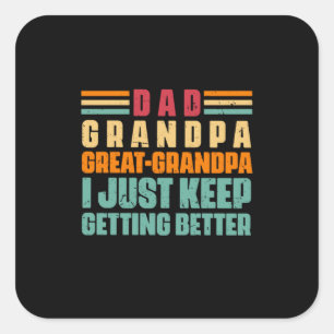 Adesivo Quadrado Grandfather Quotes Dad Great Grandpa