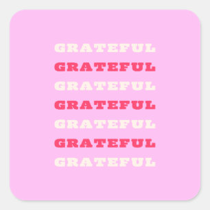 Adesivo Quadrado Grata, Agradecida, Citação de Gratidão, Rosa, Féri