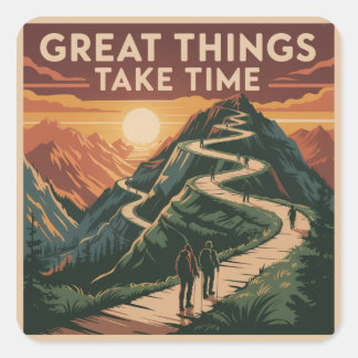 Adesivo Quadrado Great Things Take Time