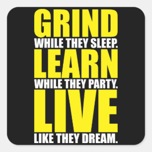 Adesivo Quadrado Grind, Learning, Live - Motivational