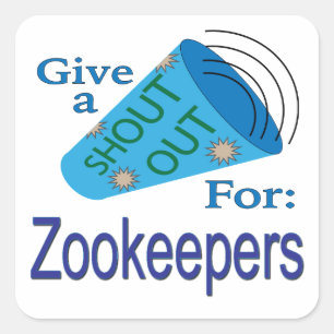 Adesivo Quadrado Gritar para Zookeepers