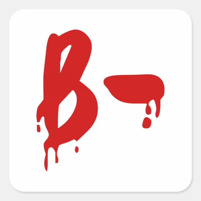 Adesivo Quadrado Grupo sanguíneo B - Hospital #Horror Negativo (Frente)
