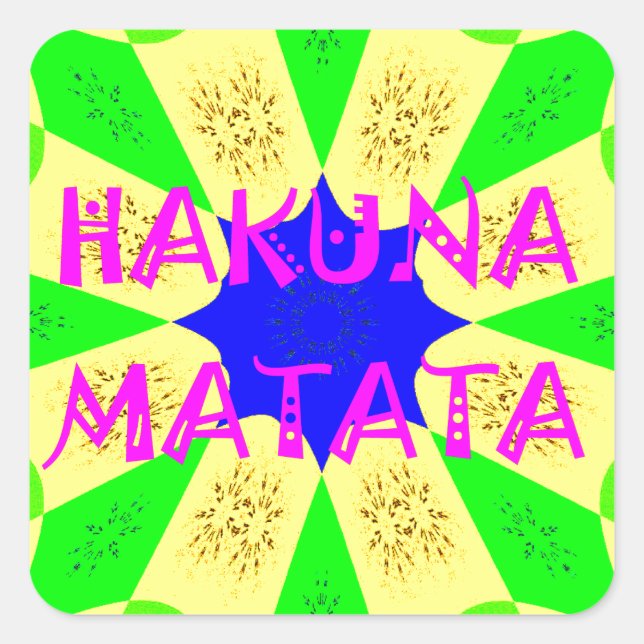 Adesivo Quadrado Hakuna Matata Belo Design Incrível Colo (Frente)