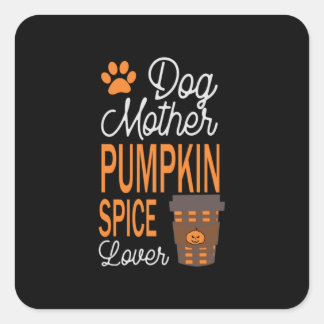 Adesivo Quadrado Halloween Dog Mother And Pumpkin Spice Birthday