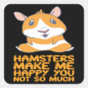 Adesivo Quadrado Hamsters - Hamsters Me Fazem Feliz