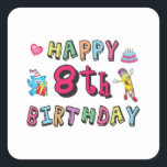 Adesivo Quadrado Happy 8th Birthday. 8 year b-day wishes<br><div class="desc">Happy 8th Birthday. Funny and cute Birthday design with lovely teddy bear holding a gift and a funny pencil writing the birthday wishes. A perfect match for clothing,  shirts and accessories.</div>