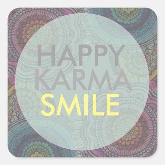 Adesivo Quadrado Happy Karma (Frente)