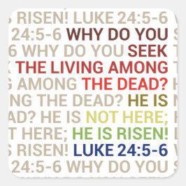 Adesivo Quadrado He is Risen