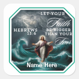 Adesivo Quadrado Hebraico 13:6 Fé sobre o medo personalizado