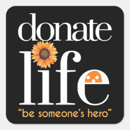 Adesivo Quadrado Hero Donate Life Stickers
