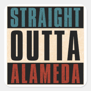 Adesivo Quadrado Hetero Outta Alameda California CA