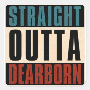 Adesivo Quadrado Hetero Outta Dearborn Michigan MI