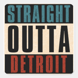 Adesivo Quadrado Hetero Outta Detroit Michigan MI