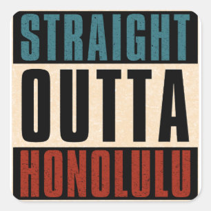 Adesivo Quadrado Hetero Outta Honolulu Hawaii HI