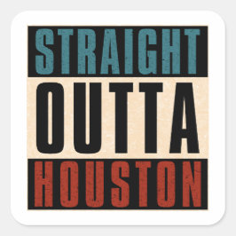 Adesivo Quadrado Hetero Outta Houston Texas TX EUA