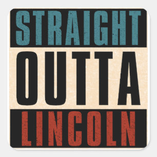 Adesivo Quadrado Hetero Outta Lincoln Nebraska NE