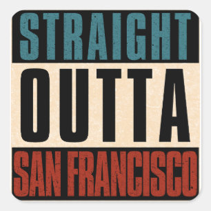 Adesivo Quadrado Hetero Outta San Francisco California CA EUA