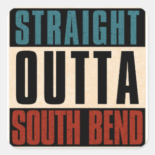 Adesivo Quadrado Hetero Outta South Bend Indiana EM Indiana