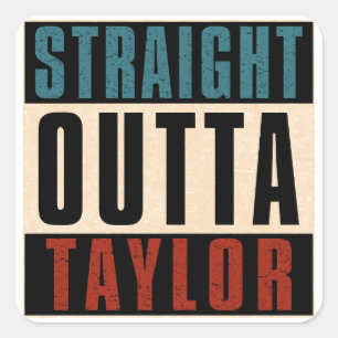 Adesivo Quadrado Hetero Outta Taylor Michigan MI