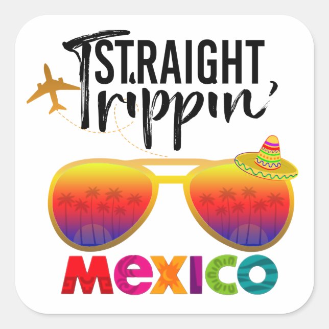 Adesivo Quadrado Hetero Trippin Mexico Viagem Trip Vacage Group (Frente)