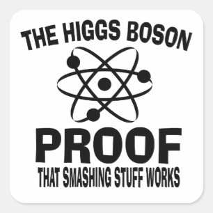 Adesivo Quadrado Higgs Boson Smashing Study Funciona