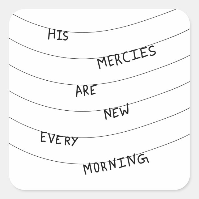 Adesivo Quadrado His Mercies are new every Morning  (Frente)