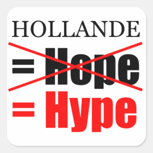 Adesivo Quadrado Hollande Not Hope = Hype!!!!!!!!!!!!!!!!!!