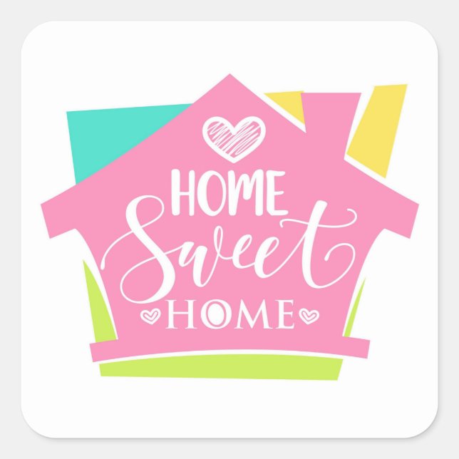 Adesivo Quadrado Home Sweet Home Square Sticker (Frente)