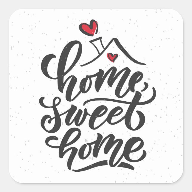 Adesivo Quadrado Home Sweet Home Square Sticker (Frente)