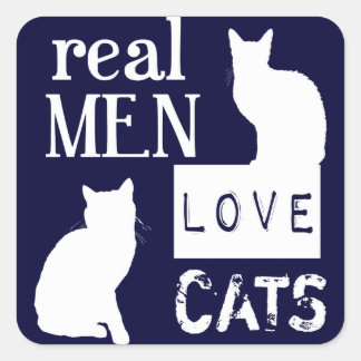 Adesivo Quadrado Homens Reais Adoram Gatos