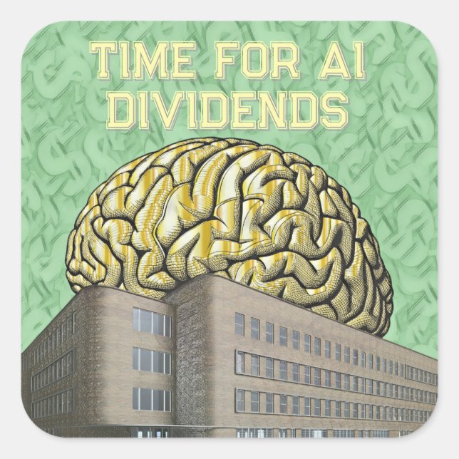 Adesivo Quadrado Hora dos Dividendos da IA (Frente)