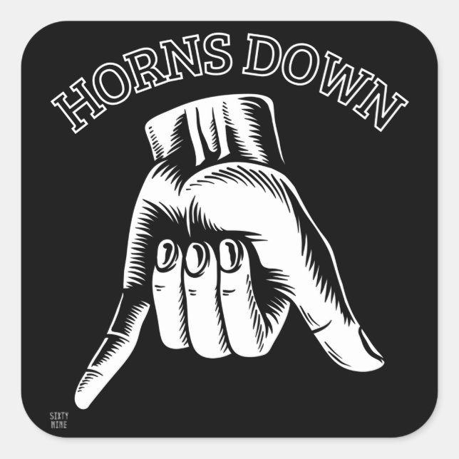 Adesivo Quadrado "HORNS DOWN" funny      (Frente)