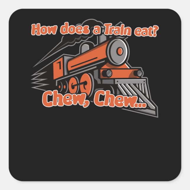 Adesivo Quadrado How Eats A Train Joke Saying Funny Steam (Frente)