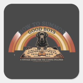 Adesivo Quadrado How to Summon Good Boys - Vintage Retro Dog Art