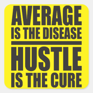 Adesivo Quadrado Hustle - Palavras Motivacionais