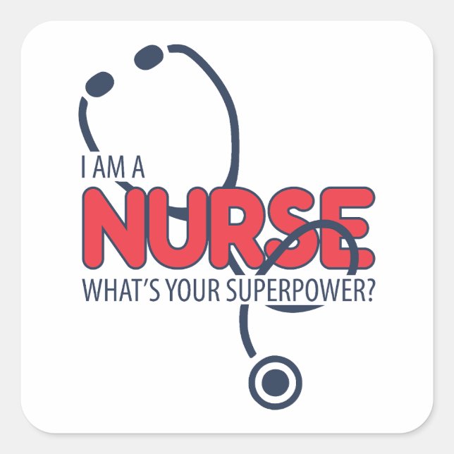 Adesivo Quadrado I am a Nurse (Frente)