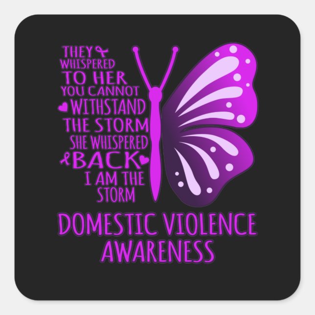 Adesivo Quadrado I Am The Storm Support Domestic Violence Awareness (Frente)