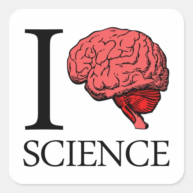 Adesivo Quadrado I Brain Science (I Know science) (I Love Science). (Frente)