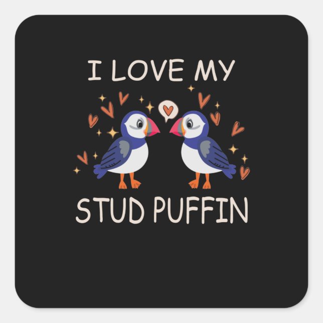 Adesivo Quadrado .I Love My Stud Puffin Puffin Relationship (Frente)